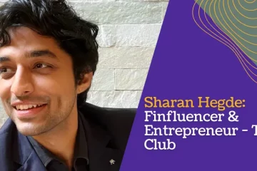 Sharan Hegde Finfluencer & Entrepreneur - The 1 Club